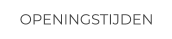 OPENINGSTIJDEN